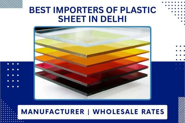 Best importers of plastic sheet in Delhi