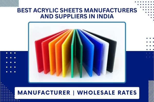 Best Acrylic Sheets Manufacturers And Suppliers In India