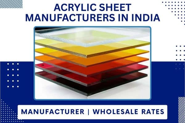 Acrylic Sheet Manufacturers In India