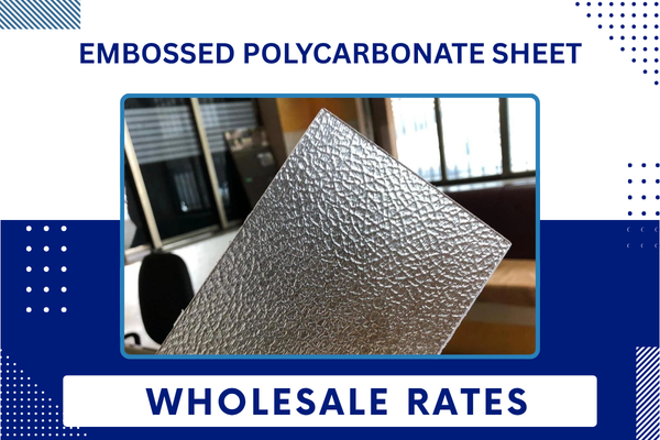 Embossed Polycarbonate Sheet​