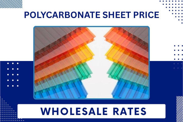 Polycarbonate Sheet Price​